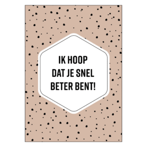 Ansichtkaartje | Ik hoop dat je snel beter bent