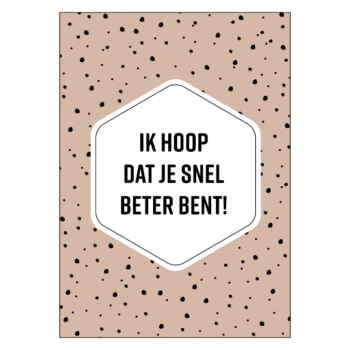 Ansichtkaartje |  Ik hoop dat je snel beter bent