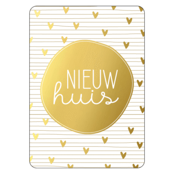 Ansichtkaartje | Nieuw Huis met goudfolie