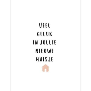 Ansichtkaartje | Veel geluk in jullie nieuwe huisje
