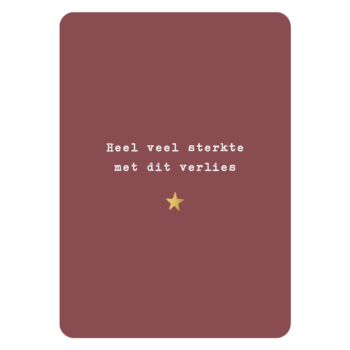 Ansichtkaartje | Heel veel sterkte met dit verlies