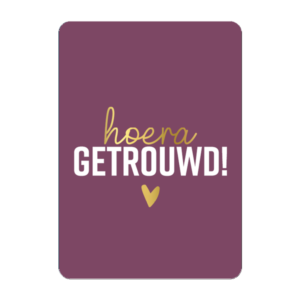 Ansichtkaartje | Hoera Getrouwd - goldfoil