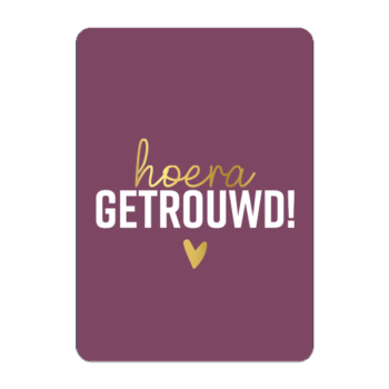 Ansichtkaartje | Hoera Getrouwd - goldfoil