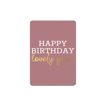 Cadeaukaartje | A7 - Happy B-day Lovely you
