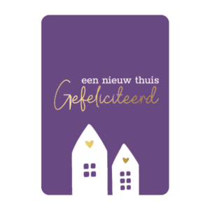 Ansichtkaartje | Een nieuw thuis, Gefeliciteerd
