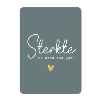 Ansichtkaartje | Sterkte, ik denk aan jou