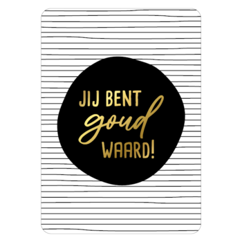 Ansichtkaartje | Jij bent goud waard - goldfoil