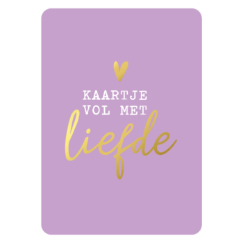 Ansichtkaartje | Kaartje vol met Liefde - Goldfoil