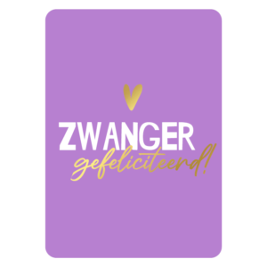 Ansichtkaartje | Zwanger Gefeliciteerd goldfoil