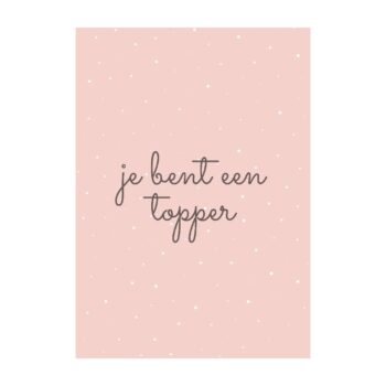 Ansichtkaartje | Je bent een topper - confetti