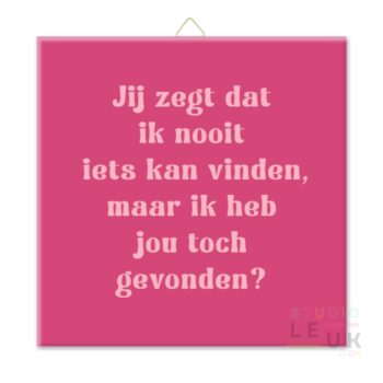 Tegeltje - Ik heb jou gevonden