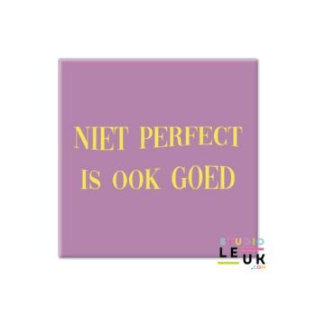 Magneetje - Niet Perfect is ook goed
