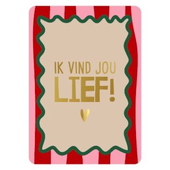 Ansichtkaartje | Ik vind je lief - Goldfoil