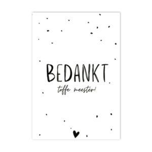 Ansichtkaartje | Bedankt, toffe Meester