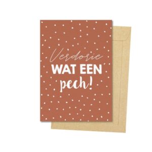 Ansichtkaartje | Verdorie, wat een pech !