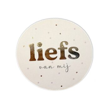 Kado Stickers | Liefs van mij  (10 stuks)