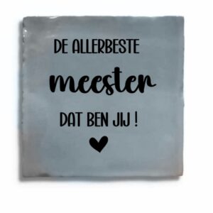 Tegeltje - De allerbeste meester ben jij