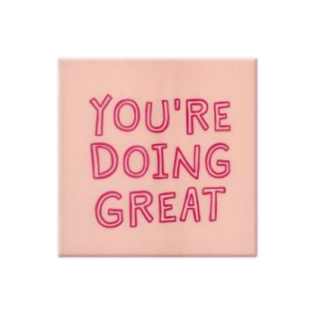 Magneetje - You are doing great